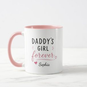 Personalisiertes Daddy's Girl Forever Tasse