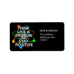 Personalisiertes DENKE WIE EIN PROTON UND BLEIBE P Adressaufkleber