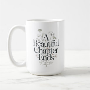 Personalisiertes Ein Schönes Kapitel Endet Ruhesta Kaffeetasse