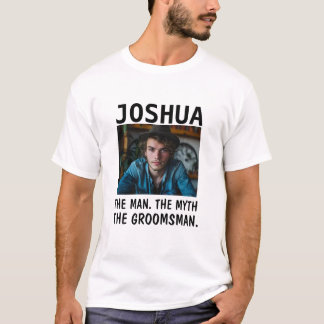 Personalisiertes Foto Trauzeugen geben Man Myth T-Shirt