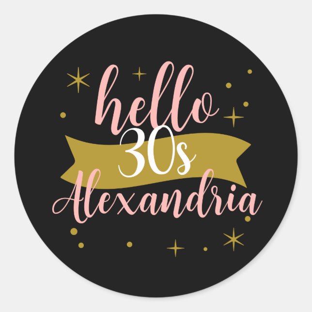 Personalisiertes Geburtstagsdesign "Hallo 30" Runder Aufkleber (Vorderseite)