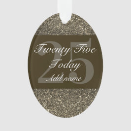 Personalisiertes Geburtstagsgeschenk 25. Ornament