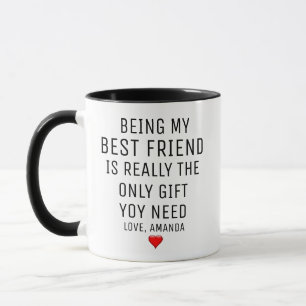 Personalisiertes Geschenk für die beste Freundin Tasse
