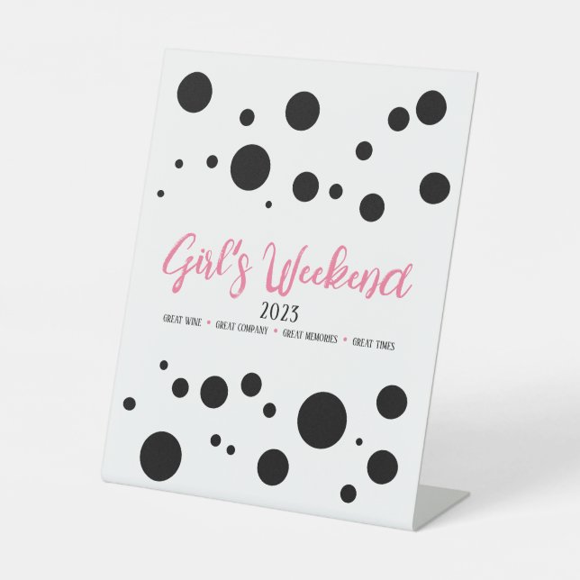 Personalisiertes Girl's Weekend Pink Dotted Sockelschild (Vorderseite)