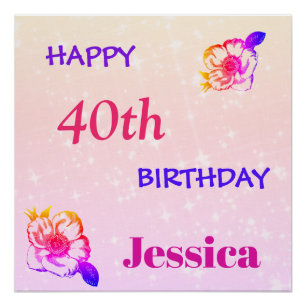 Personalisiertes Glück zum 40. Geburtstag Poster