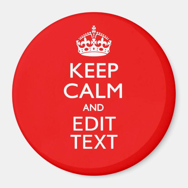 Personalisiertes Keep Calm And Edit Text Rot Dekor Magnet (Vorne)