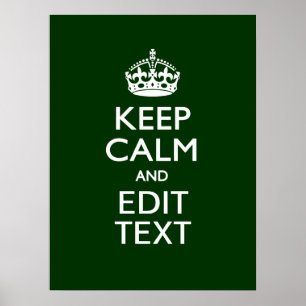 Personalisiertes Keep Calm And Your Text Grünes De Poster