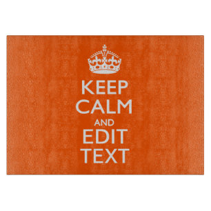 Personalisiertes KEEP CALM Ihr Text Orange Dekor Schneidebrett