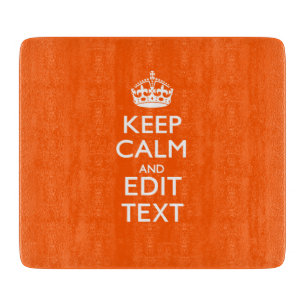 Personalisiertes KEEP CALM Ihr Text Orange Dekor Schneidebrett