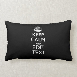 Personalisiertes KEEP CALM mit Ihrem Text auf Schw Lendenkissen