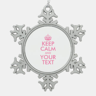 Personalisiertes KEEP CALM und DEIN TEXT Schneeflocken Zinn-Ornament