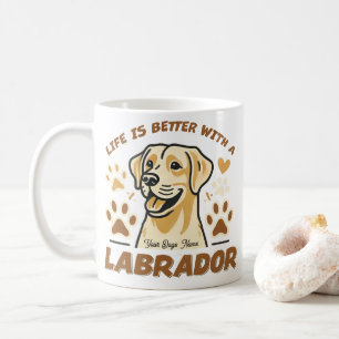 Personalisiertes Leben ist besser mit einer Labrad Kaffeetasse