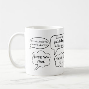 Personalisiertes lustiges Verlass-Geschenk für Arb Kaffeetasse