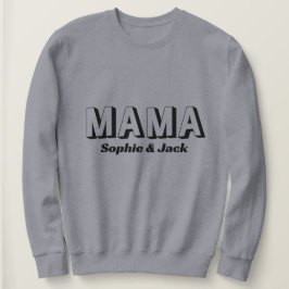 Personalisiertes Mama Sweatshirt mit Kid-Namen