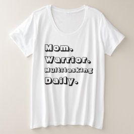 Personalisiertes Mom Warrior Multitasking Daily We Große Größe T-Shirt