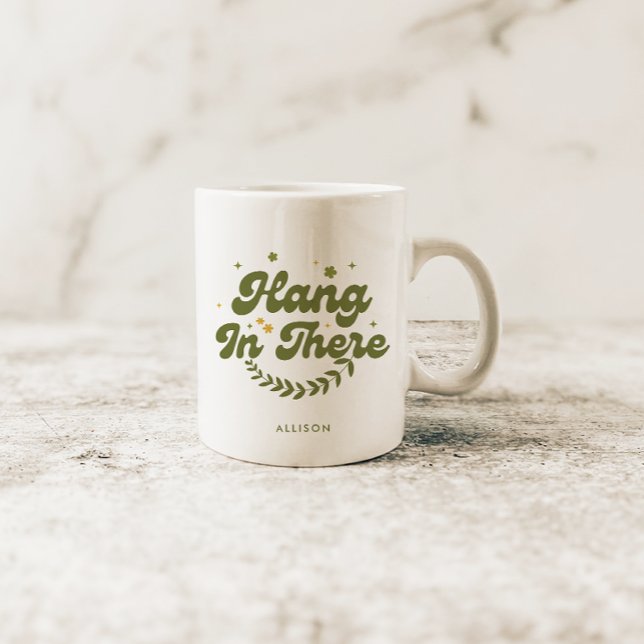 Personalisiertes Retro-Blumenangebot "Hang in Ther Kaffeetasse (Von Creator hochgeladen)