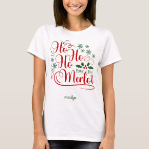Personalisiertes Rot und Grün Ho Ho Ho Pour the Me T-Shirt
