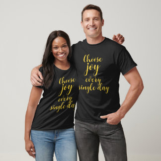 Personalisiertes Süßes Wähle Freude Jeden Einzelne T-Shirt