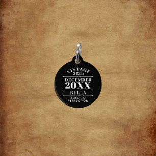 Personalisiertes Vintages Alter bis zur Perfektion Haustiermarke