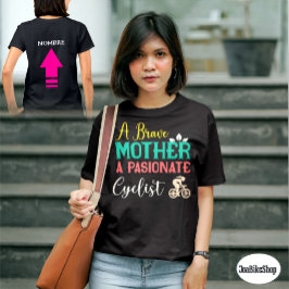  Personalizada para la MAMA Ciclista Apasionada T-Shirt