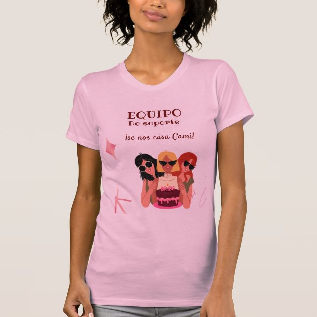 personalizada perfecta para  despedida de soltera T-Shirt (Vorderseite)
