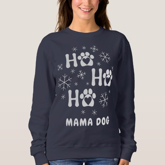 Personalize Ho Ho Ho Mama Dog Sweatshirt (Vorderseite)