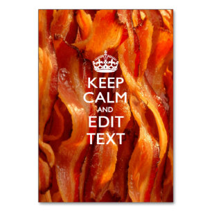 Personalize This with Keep Calm and Sizzling Bacon Tischnummer