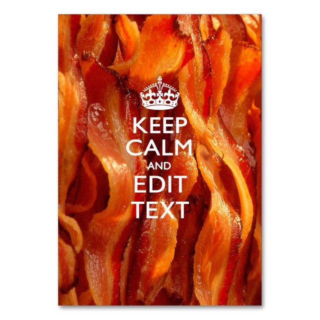 Personalize This with Keep Calm and Sizzling Bacon Tischnummer (Vorderseite)