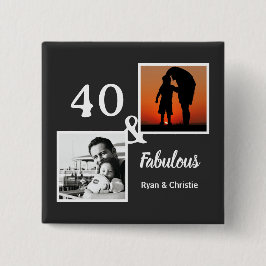 Personalized 40 & fabulous Men's gift Button