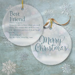 Personalized Best Friend Definition Christmas Keramik Ornament<br><div class="desc">Personalize with your best friend definition to create a unique Christmas gift. A perfect way to show them how amazing they are not only at Christmas but every day. The reverse features elegant script Merry Christmas typography. Designed by Thisisnotme©</div>