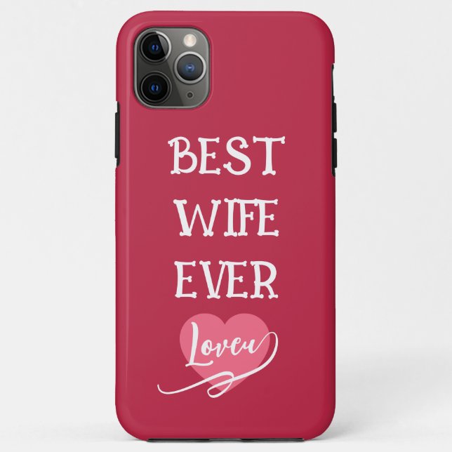 Personalized best wife ever pink &white Case-Mate iPhone hülle (Rückseite)