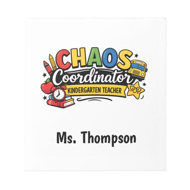 Personalized Chaos  Coordinator Teacher  Notizblock (Vorderseite)