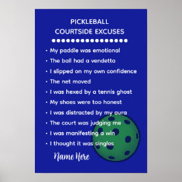Personalized Courtside Excuses Pickleball Gift Poster