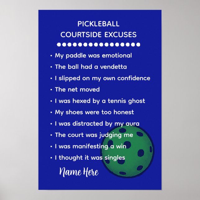 Personalized Courtside Excuses Pickleball Gift Poster (Vorne)