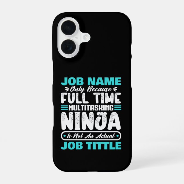 Personalized Custom Job Title Multitasker Worker iPhone 16 Hülle (Rückseite)