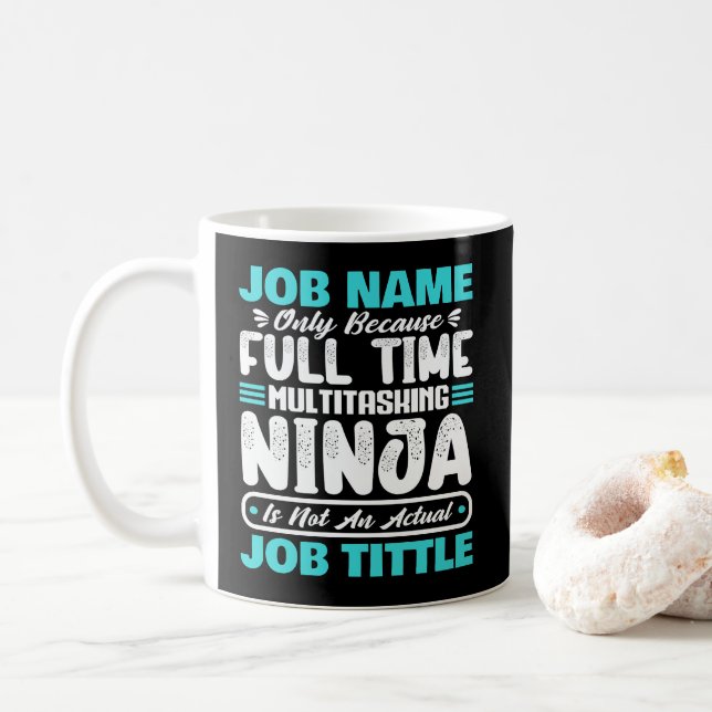 Personalized Custom Job Title Multitasker Worker Kaffeetasse (Mit Donut)