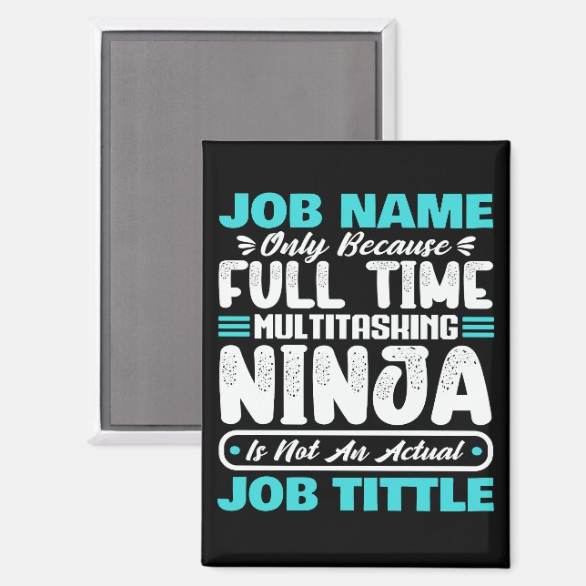 Personalized Custom Job Title Multitasker Worker Magnet (Vorderseite/Rückseite)