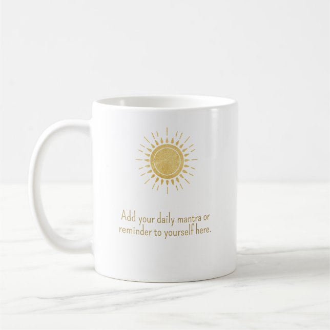 Personalized Daily Mantra Inspirational Mug (Gauche)