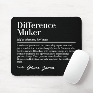 Personalized Difference Maker Definition Mousepad