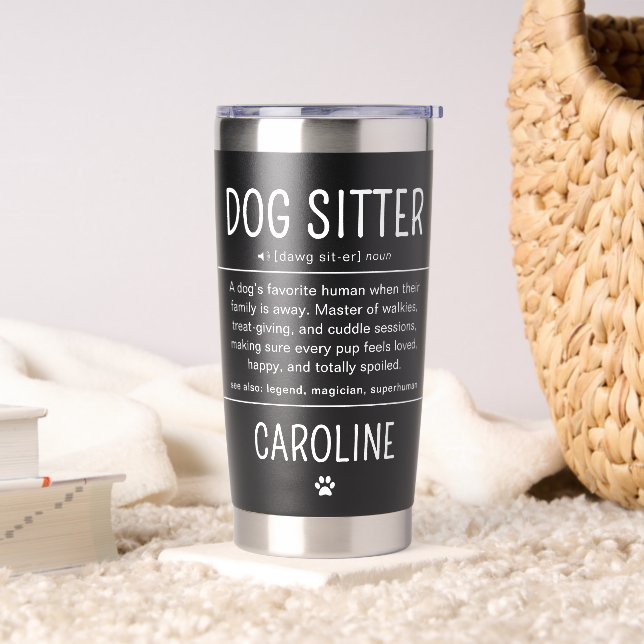 Personalized Dog Sitter Pet Sitter Funny Gifts Thermobecher (Wohnzimmer)