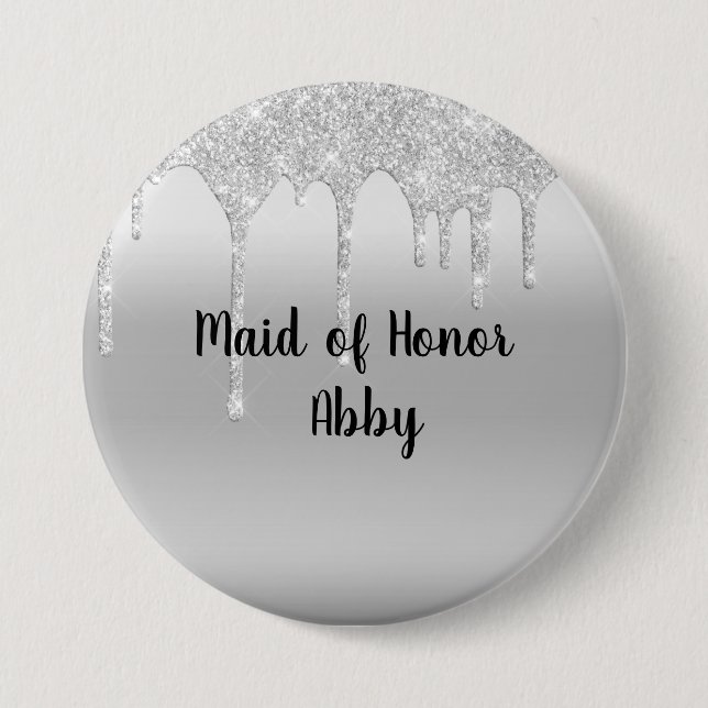 Personalized Dripping Glitter Silver Maid of Honor Button (Vorderseite)