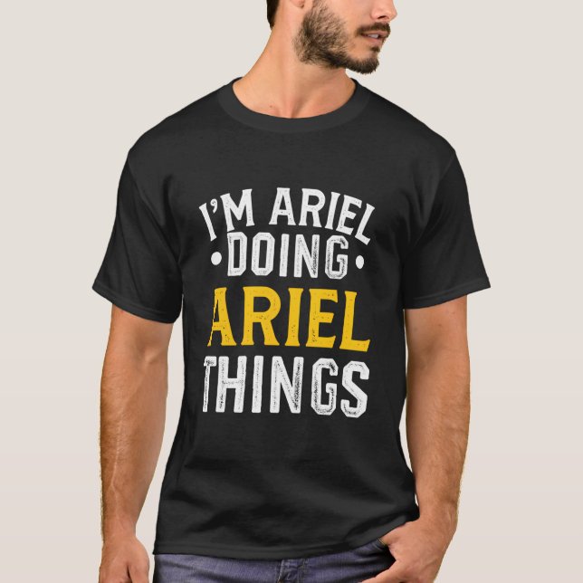 Personalized First Name I'M Ariel Doing Ariel Thin T-Shirt (Vorderseite)