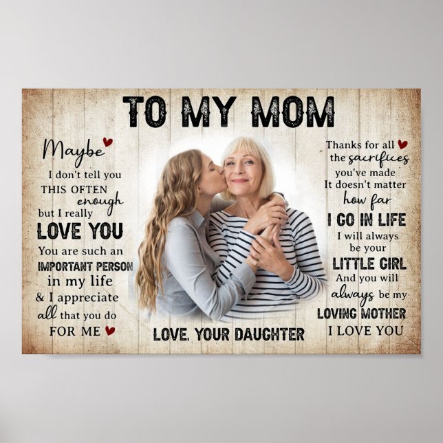 Personalized Gift To My Mom From Daughter Photo Poster (Vorne)