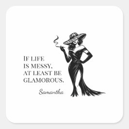 Personalized Glam Style Quote Design  Quadratischer Aufkleber