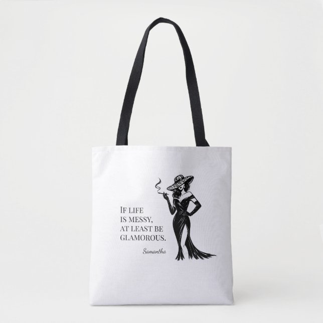 Personalized Glam Style Quote Design Tasche (Vorderseite)