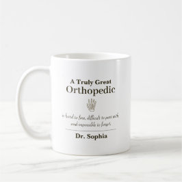 Personalized Great Orthopedic Appreciation Gift Kaffeetasse