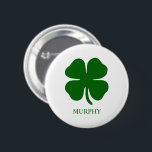 Personalized Green Clover Button<br><div class="desc">Simple Irish Four Leaf Clover Emerald Green Shamrock Design - Customize it with your own personalized names, words, colors! Celebrate good luck in style with this personalized Four Leaf Clover Design! Featuring a minimalist design with a simple yet modern touch, this mug can be customized with or without your name...</div>