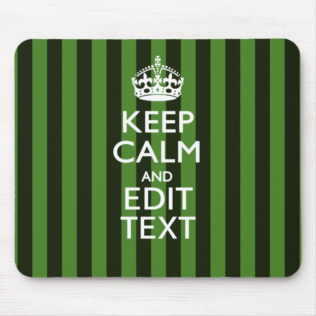 Personalized Green Stripes Keep Calm Your Text Mousepad (Vorne)