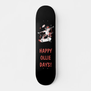 Personalized - Happy Ollie Days Skateboard