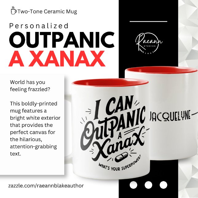 Personalized "I Can Outpanic a Xanax" Ceramic Mug Zweifarbige Tasse (Von Creator hochgeladen)